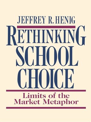 cover image of Rethinking School Choice